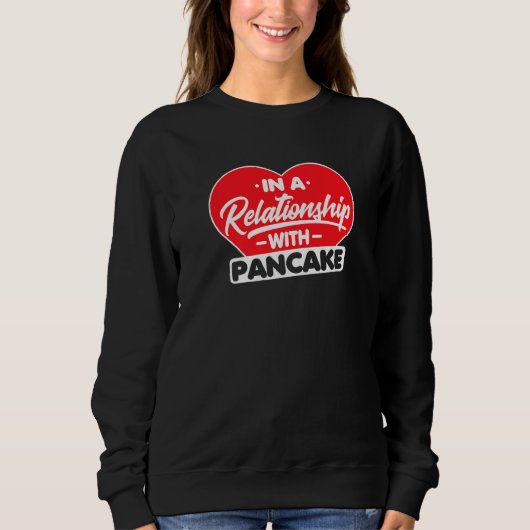 In een Relatie met pannenkoeken Trui (Voorkant)