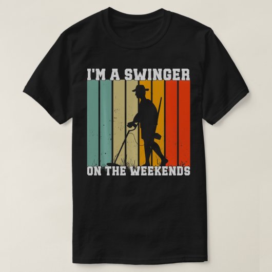 In een swinger in het weekend metaal detecteren t-shirt (Design voorkant)