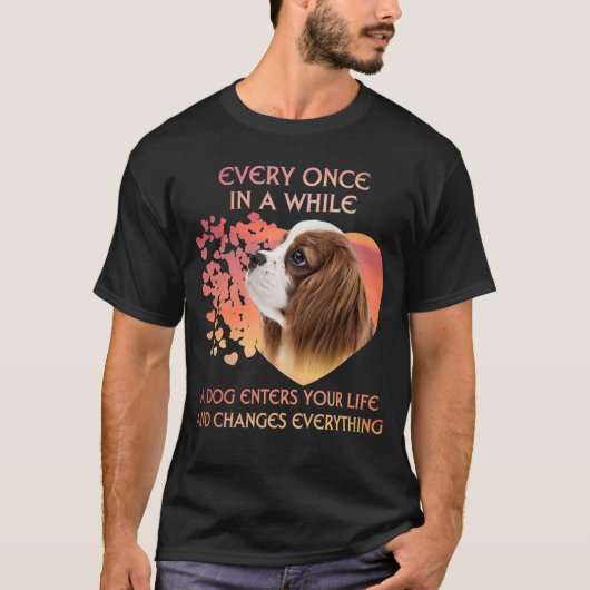In een tijd dat een Dog Cavalier King Charles Span T-shirt (Voorkant)