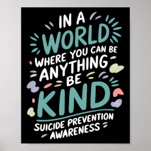 In een wereld als ik steun voor zelfmoordpreventie poster