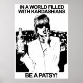IN EEN WERELD GEVULD MET KARDASHIANS IS EEN PATSY POSTER (Voorkant)
