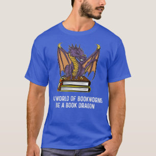 In een wereld van boekwormen zijn boeken draak gra t-shirt
