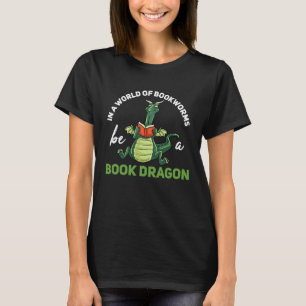 In een wereld van boekwormen zijn boeken draak t-shirt