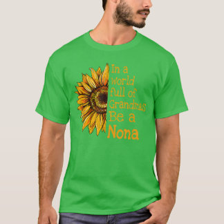 In een wereld van oma's wees een speciale Nona-oma T-shirt