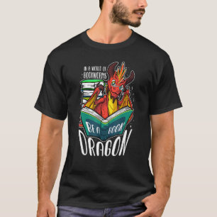 In een wereld vol boekwormen is een boekendraak t-shirt