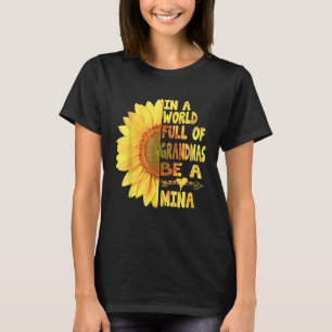In een wereld vol Granmas is een myna-zonneschijn T-shirt