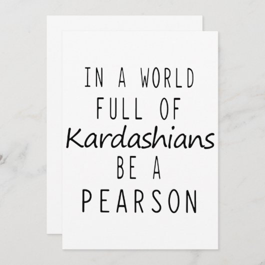 in een wereld vol kardashians is het een pearson s (Voorkant / Achterkant)