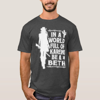 In een wereld vol karens, wees een Beth Vintage T-shirt