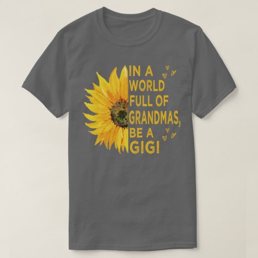 in een wereld vol met oma ' s een gigi t-shirt (Design voorkant)
