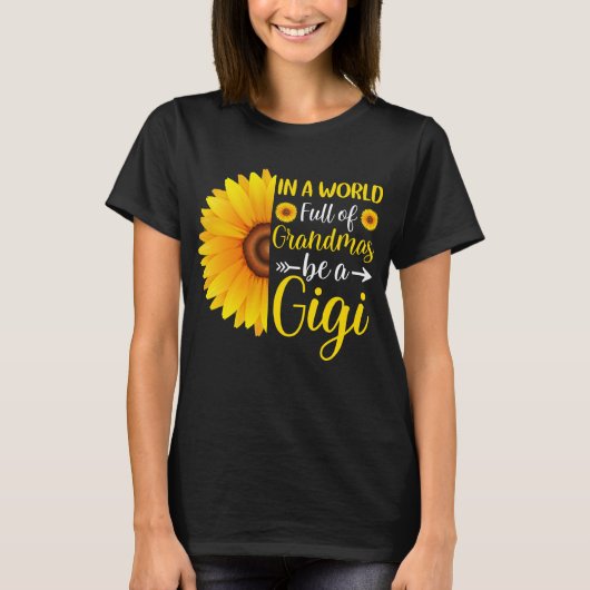 In een wereld vol met oma's een Gigi-zonnebloem T-shirt (Voorkant)
