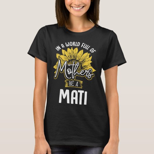 In Een Wereld Vol Moeders wees een Mati T-shirt (Voorkant)