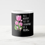In een wereld vol oma's ben je een Mimi Grote Koffiekop<br><div class="desc">In een wereld vol oma's ben je een Mimi</div>