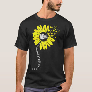 In een wereld vol oma's ben je een Mimi Happy Moed T-shirt