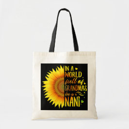 In een wereld vol oma's ben je een nani zonnebloem tote bag