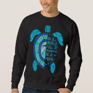 In een wereld vol oma's is een Mimi Turtle Mothe Trui