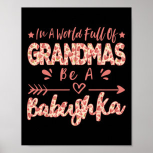 In een wereld vol oma's is een Russische Bybushka Poster