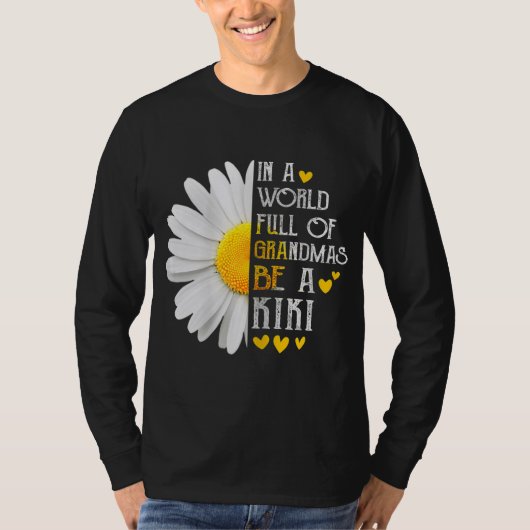 In een wereld vol oma's wees een Kiki Daisy moeder T-shirt (Voorkant)