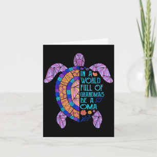 In een wereld vol oma's wees een oma schildpad kaart