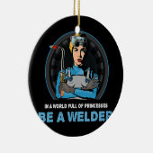 In een wereld vol prinsen is een lassenlasser keramisch ornament (Rechts)