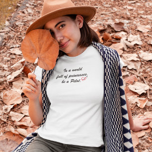 In een wereld vol prinsessen door een piloot, posi t-shirt