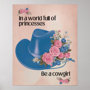 In een wereld vol prinsessen een cowgirl poster