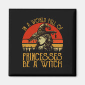 In een wereld vol prinsessen een heks H Magneet (Voorkant)