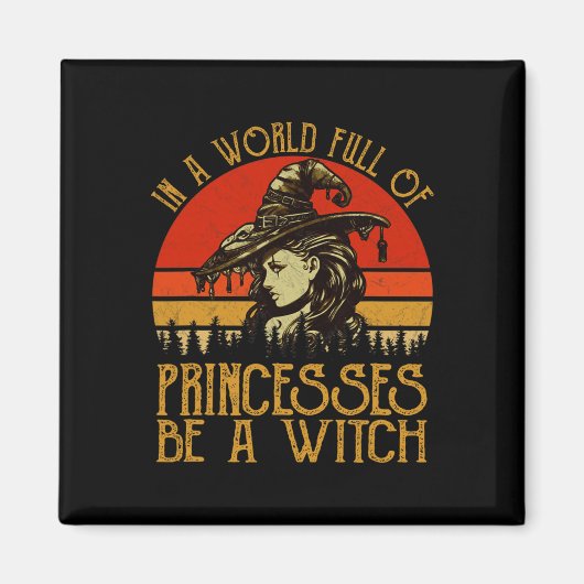 In een wereld vol prinsessen een heks H Magneet (Voorkant)