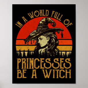 In een wereld vol prinsessen een heks  H Poster