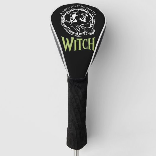 In een wereld vol prinsessen is een heks-halloween golfheadcover (Voorkant)
