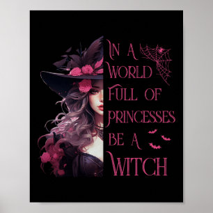 In een wereld vol prinsessen is een heks-halloween poster