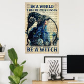 In een wereld vol prinsessen is een heks poster (Thuiskantoor)