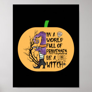 In een wereld vol prinsessen is een heks poster