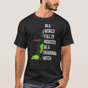 In een wereld vol prinsessen is het een grootmahek t-shirt