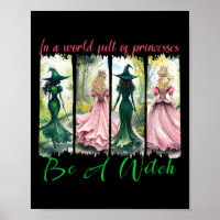 In Een Wereld Vol Prinsessen Wees Een Heks Hallowe