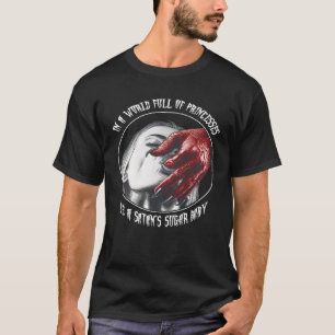 In een wereld vol prinsessen wees een satan's suik t-shirt
