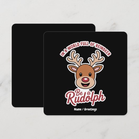 In Een Wereld Vol Rendieren Wees Een Rudolph Grapp Kaart (Voorkant / Achterkant)