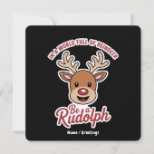 In Een Wereld Vol Rendieren Wees Een Rudolph Grapp Kaart (Voorkant)