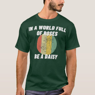 In een wereld vol Rozen is een moedwillig grappig  T-shirt