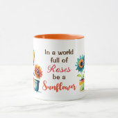 In een wereld vol Rozen is een zonnebloem Mok (Midden)