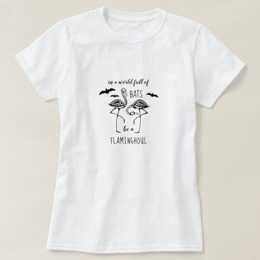 In een wereld vol vleermuizen is een flaminghoul-h t-shirt (Design voorkant)