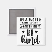 In een wereld waar je alles kan zijn magneet (Voorkant / Achterkant)