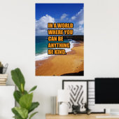 In een wereld waar je alles kan zijn poster (Thuiskantoor)