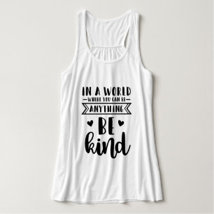 In een wereld waar je alles kan zijn tanktop