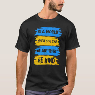 In een wereld waar je alles kunt vinden in eenheid t-shirt