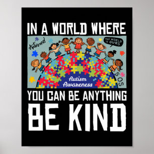 In een wereld waar je alles kunt zijn, een soort a poster
