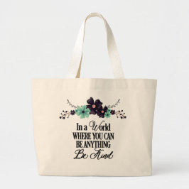 In een wereld waar je alles kunt zijn grote tote bag