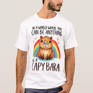 In een wereld waar je alles kunt zijn, is het een t-shirt