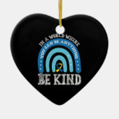 In een wereld waar je alles kunt zijn keramisch ornament (Voorkant)