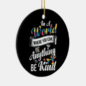 In een wereld waar je alles kunt zijn keramisch ornament (Rechts)