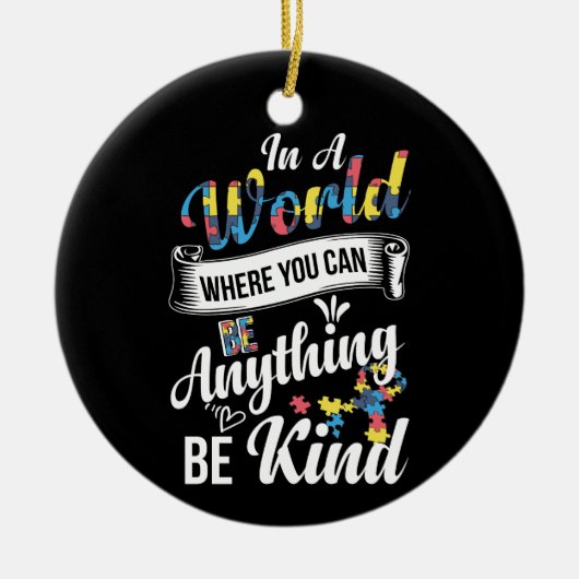 In een wereld waar je alles kunt zijn keramisch ornament (Voorkant)